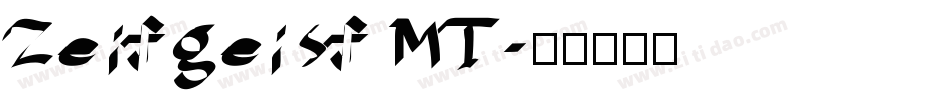 Zeitgeist MT字体转换